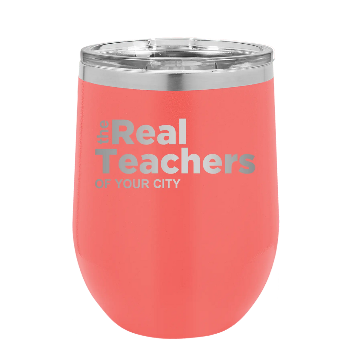 Personalized The Real Teachers Wine Cup Coral Iconic Imprint