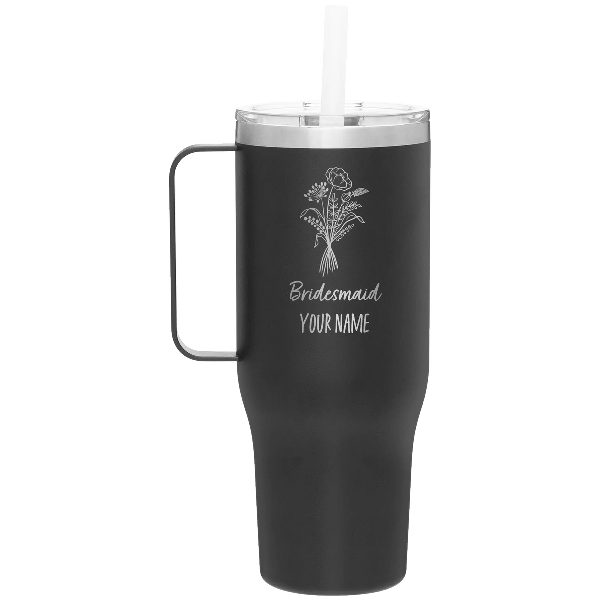 Personalized Bridesmaid with flowers 40 oz Tumbler Mug - Black