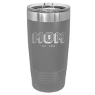 Personalized dark gray 20 oz vacuum insulated tumbler with 'Mom Est' design