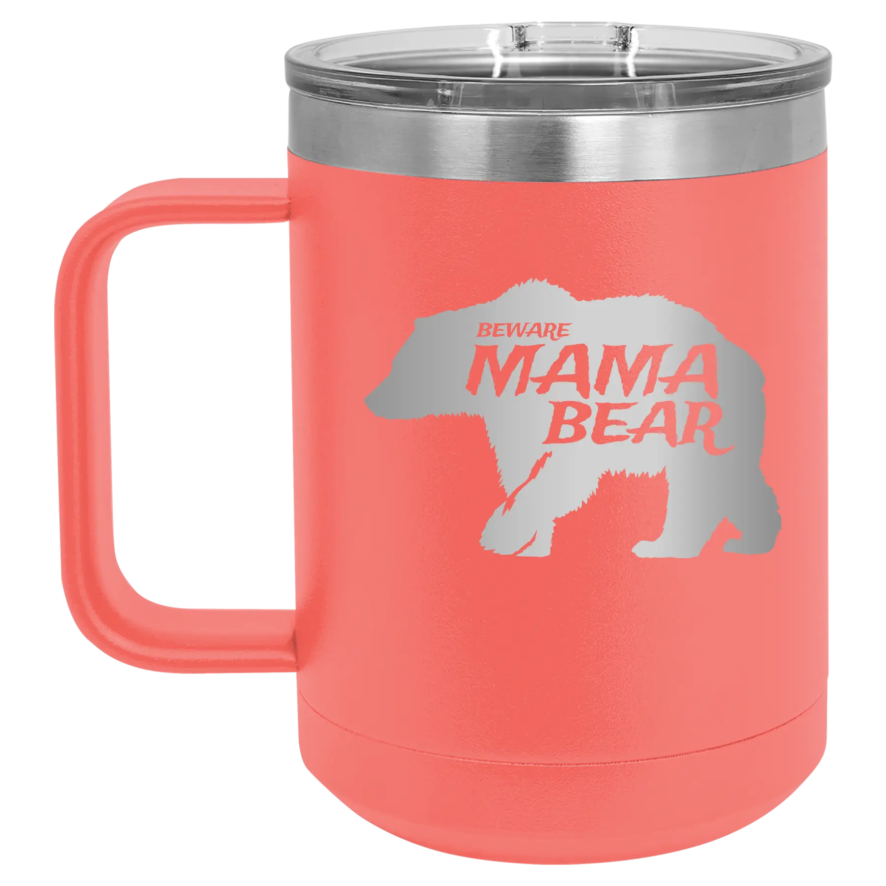 Laser etched coral 15 oz vacuum insulated coffee mug with 'Beware Mama Bear' design