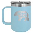 Laser etched light blue 15 oz vacuum insulated coffee mug with 'Beware Mama Bear' design