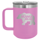 Laser etched light purple 15 oz vacuum insulated coffee mug with 'Beware Mama Bear' design