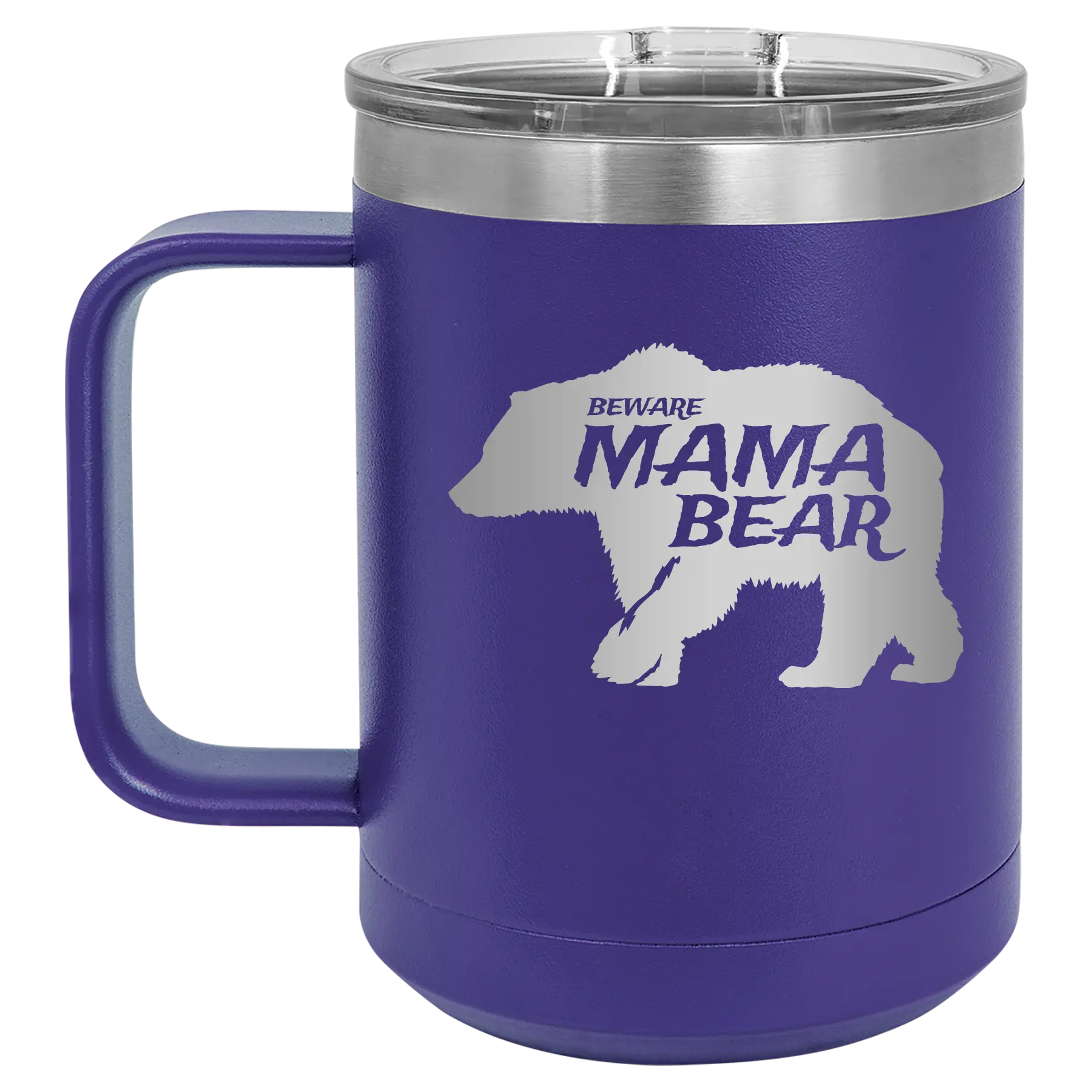 Laser etched purple 15 oz vacuum insulated coffee mug with 'Beware Mama Bear' design