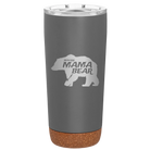 Laser etched storm gray 20 oz vacuum insulated tumbler with 'Beware Mama Bear' design