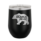 Laser etched black 12 oz vacuum insulated wine cup with 'Beware Mama Bear' design