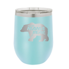 Laser etched light blue 12 oz vacuum insulated wine cup with 'Beware Mama Bear' design