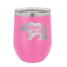 Laser etched pink 12 oz vacuum insulated wine cup with 'Beware Mama Bear' design
