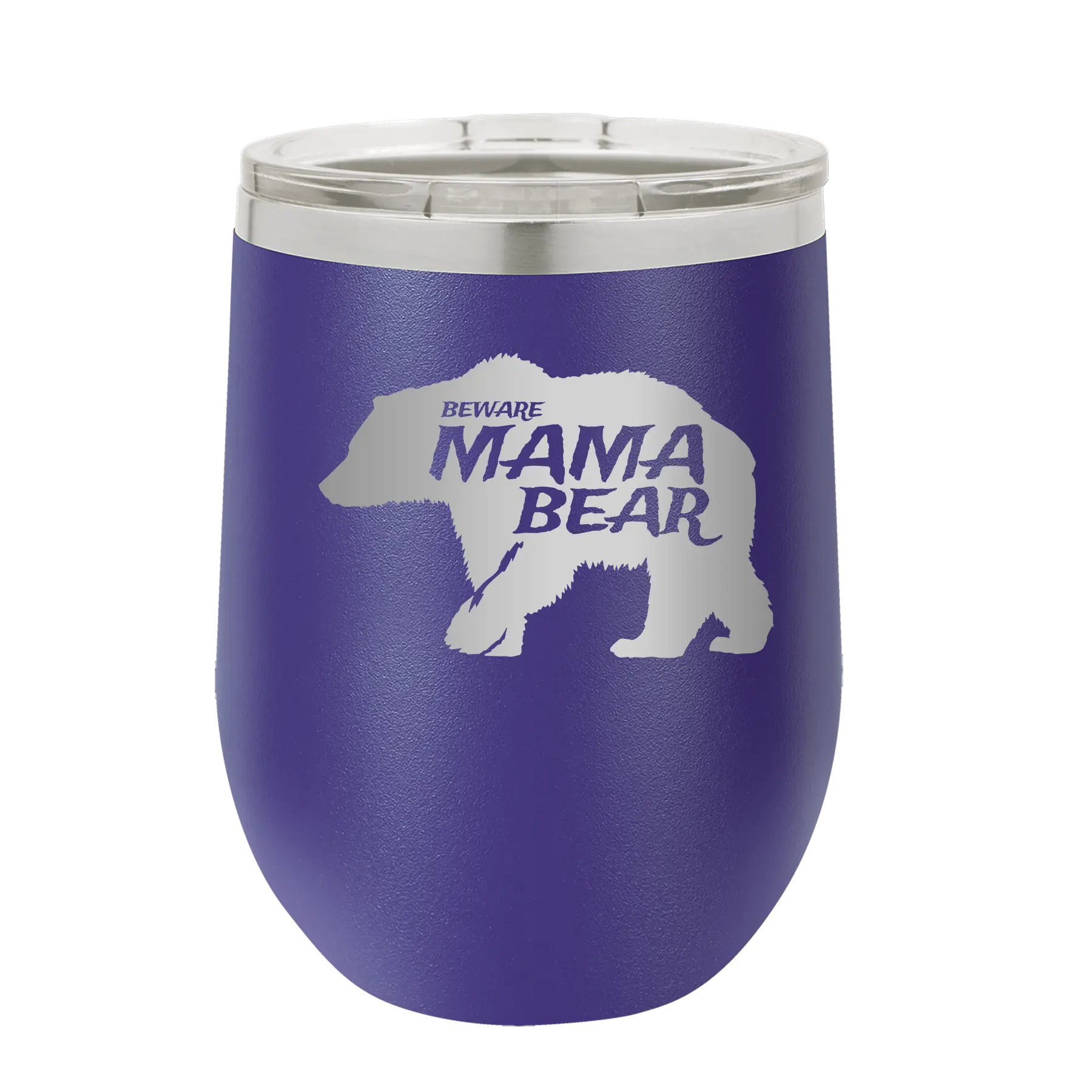 Laser etched purple 12 oz vacuum insulated wine cup with 'Beware Mama Bear' design