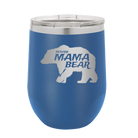 Laser etched royal blue 12 oz vacuum insulated wine cup with 'Beware Mama Bear' design