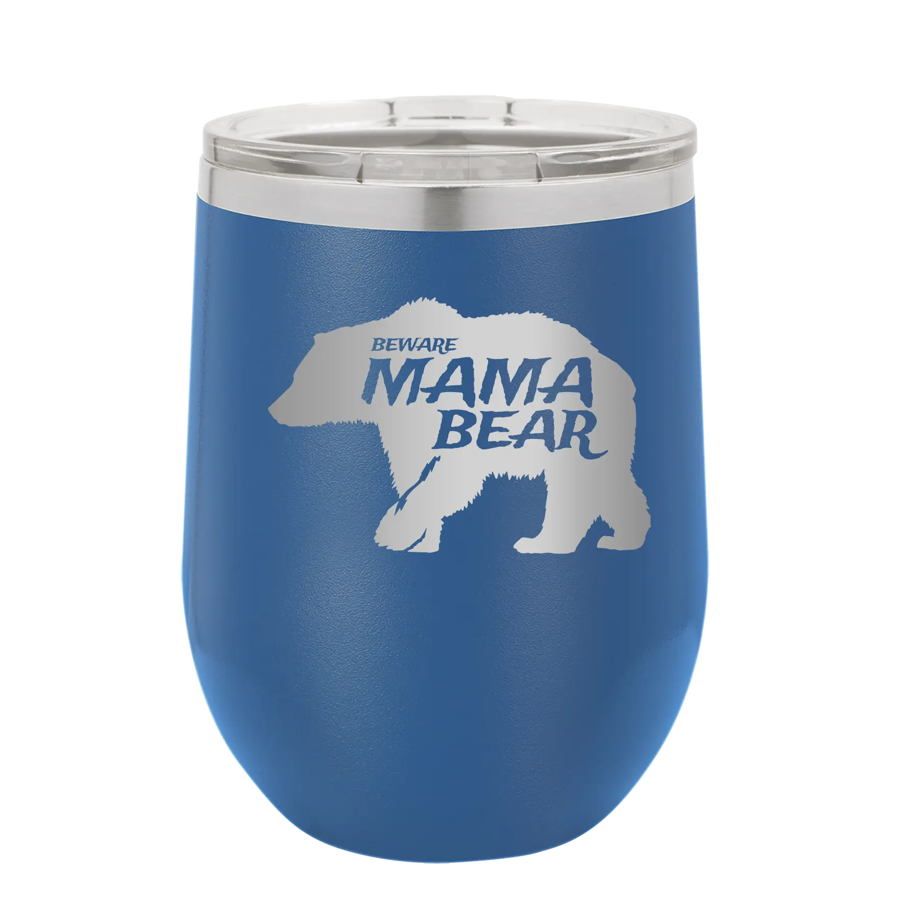 Laser etched royal blue 12 oz vacuum insulated wine cup with 'Beware Mama Bear' design