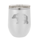 Laser etched white 12 oz vacuum insulated wine cup with 'Beware Mama Bear' design