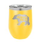 Laser etched yellow 12 oz vacuum insulated wine cup with 'Beware Mama Bear' design