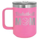 Laser etched pink 15 oz vacuum insulated coffee mug with 'Mom Basketball2' design