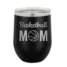 Laser etched black 12 oz vacuum insulated wine cup with 'Mom Basketball2' design