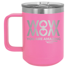 Laser etched pink 15 oz vacuum insulated coffee mug with 'Wow Mom You Are Amazing' design