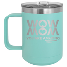 Laser etched teal 15 oz vacuum insulated coffee mug with 'Wow Mom You Are Amazing' design
