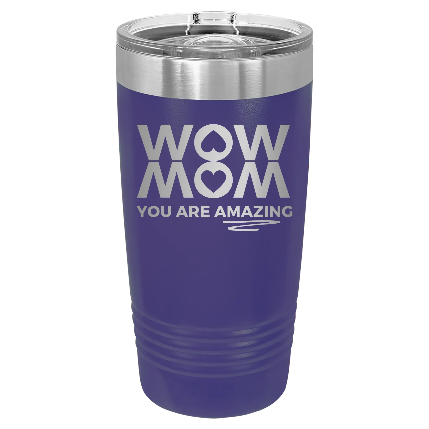 Laser etched purple 20 oz vacuum insulated tumbler with 'Wow Mom You Are Amazing' design