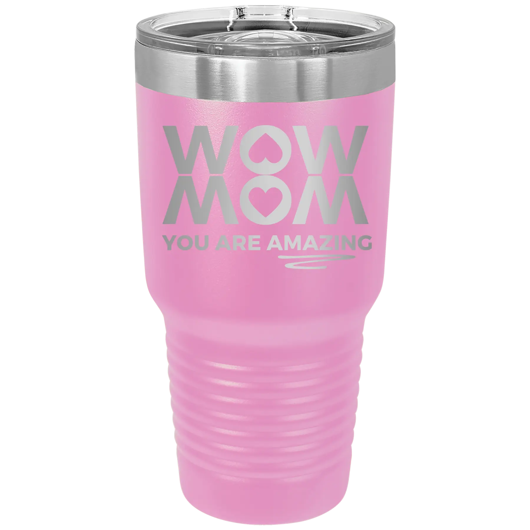 Laser etched light purple 30 oz vacuum insulated tumbler with 'Wow Mom You Are Amazing' design