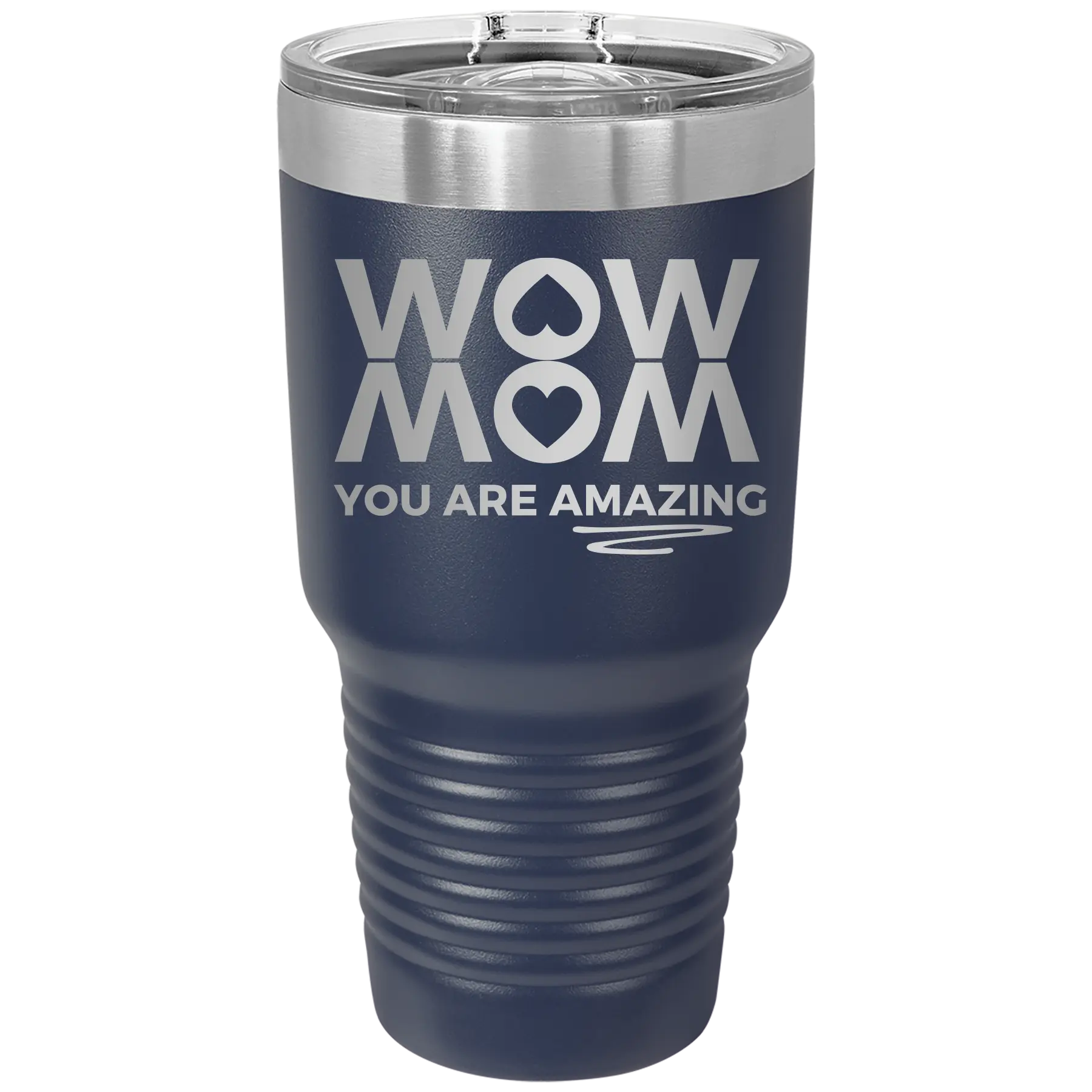 Laser etched navy 30 oz vacuum insulated tumbler with 'Wow Mom You Are Amazing' design