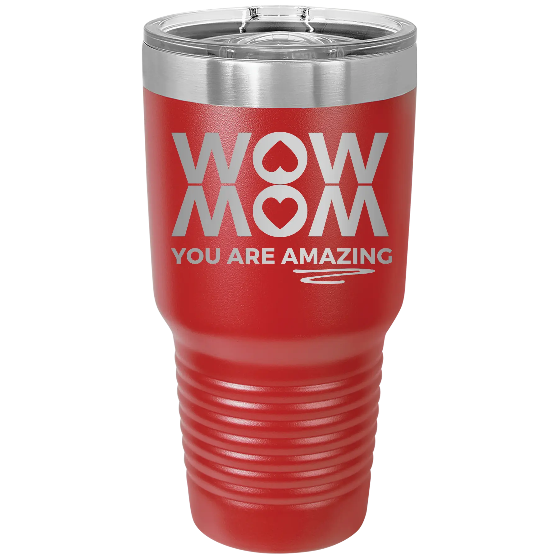 Laser etched red 30 oz vacuum insulated tumbler with 'Wow Mom You Are Amazing' design