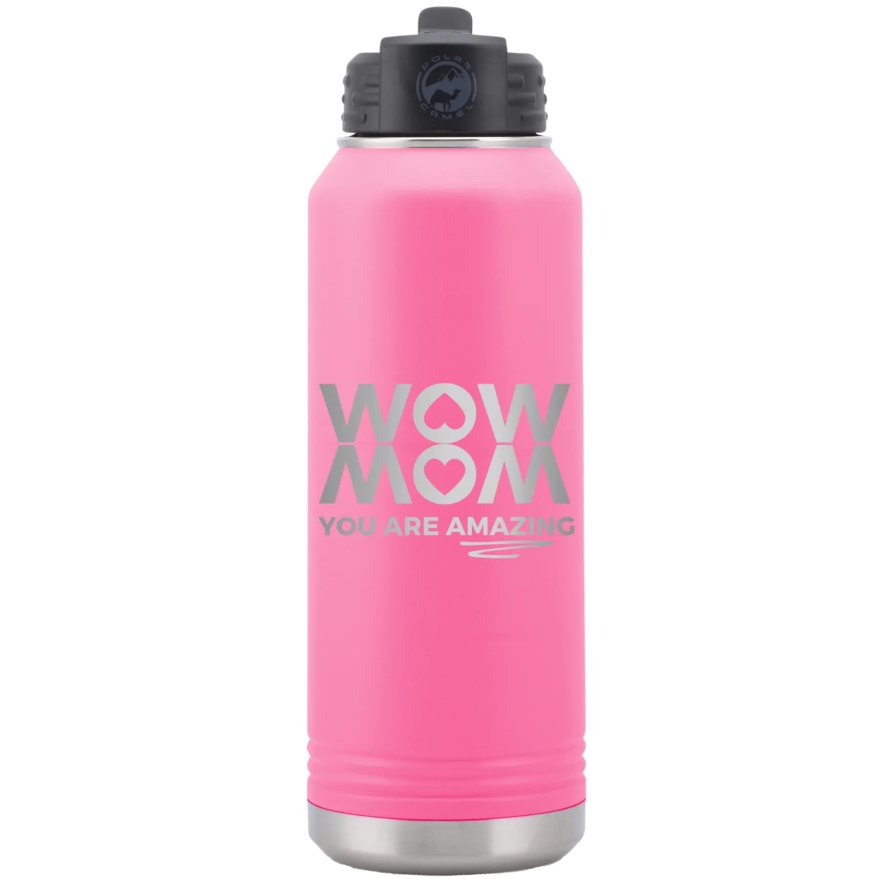 Laser etched pink 32 oz vacuum insulated water bottle with 'Wow Mom You Are Amazing' design