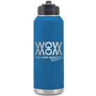 Laser etched royal blue 32 oz vacuum insulated water bottle with 'Wow Mom You Are Amazing' design