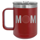 Laser etched maroon 15 oz vacuum insulated coffee mug with 'Mom Golf' design