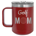 Laser etched maroon 15 oz vacuum insulated coffee mug with 'Mom Golf2' design
