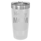 Laser etched white 20 oz vacuum insulated tumbler with 'Mom Hockey2' design