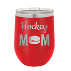Laser etched red 12 oz vacuum insulated wine cup with 'Mom Hockey2' design