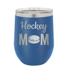 Laser etched royal blue 12 oz vacuum insulated wine cup with 'Mom Hockey2' design