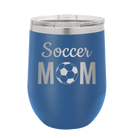 Laser etched royal blue 12 oz vacuum insulated wine cup with 'Mom Soccer2' design