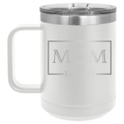 Personalized white 15 oz vacuum insulated coffee mug with 'Mom Est2' design
