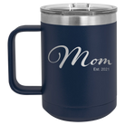 Personalized navy 15 oz vacuum insulated coffee mug with 'Mom Est' design