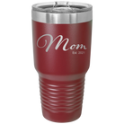 Personalized maroon 30 oz vacuum insulated tumbler with 'Mom Est' design