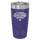Laser etched purple 20 oz vacuum insulated tumbler with 'Strong as a Mother' design