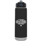 Laser etched black 20 oz vacuum insulated water bottle with 'Strong as a Mother' design