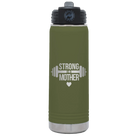Laser etched olive green 20 oz vacuum insulated water bottle with 'Strong as a Mother' design