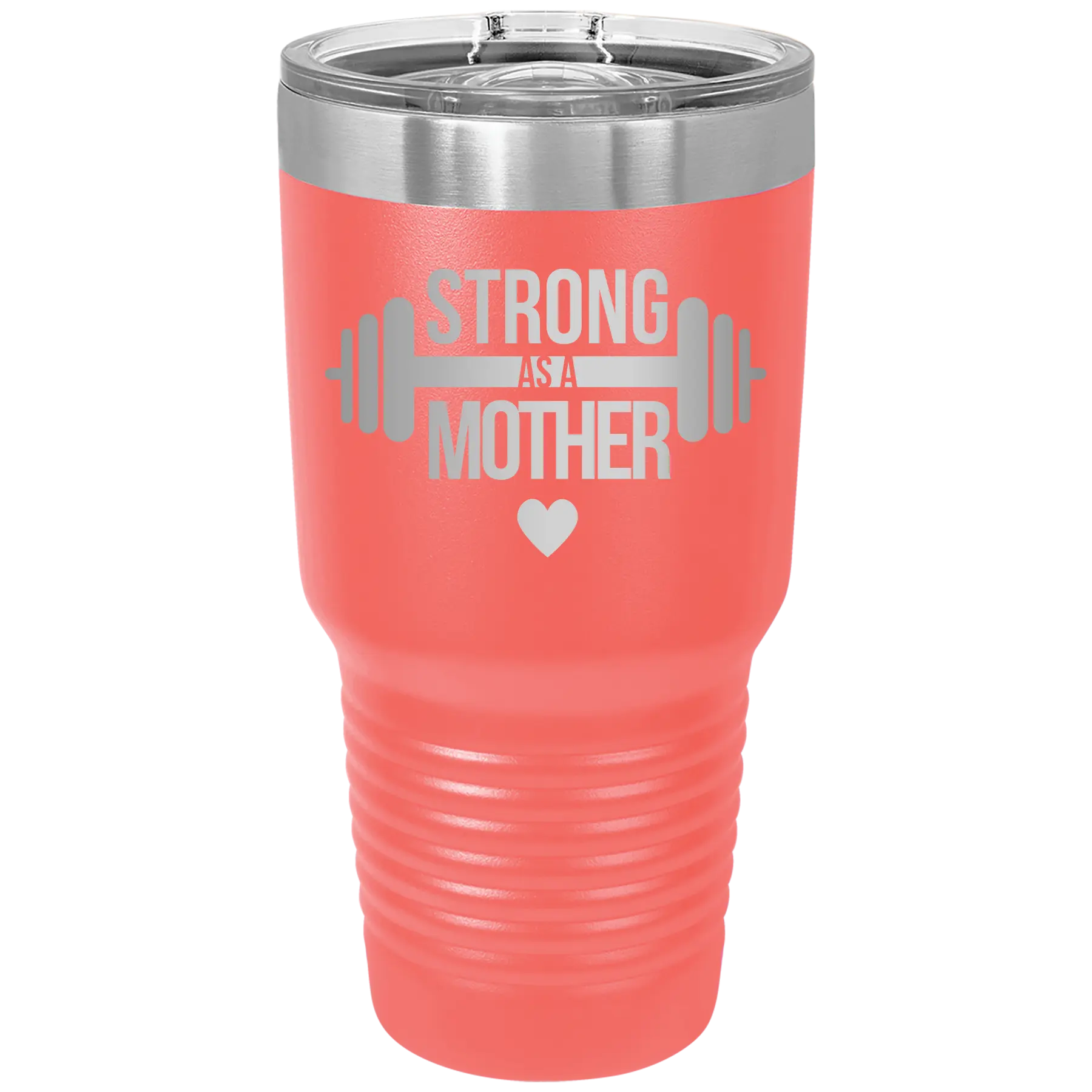 Laser etched coral 30 oz vacuum insulated tumbler with 'Strong as a Mother' design