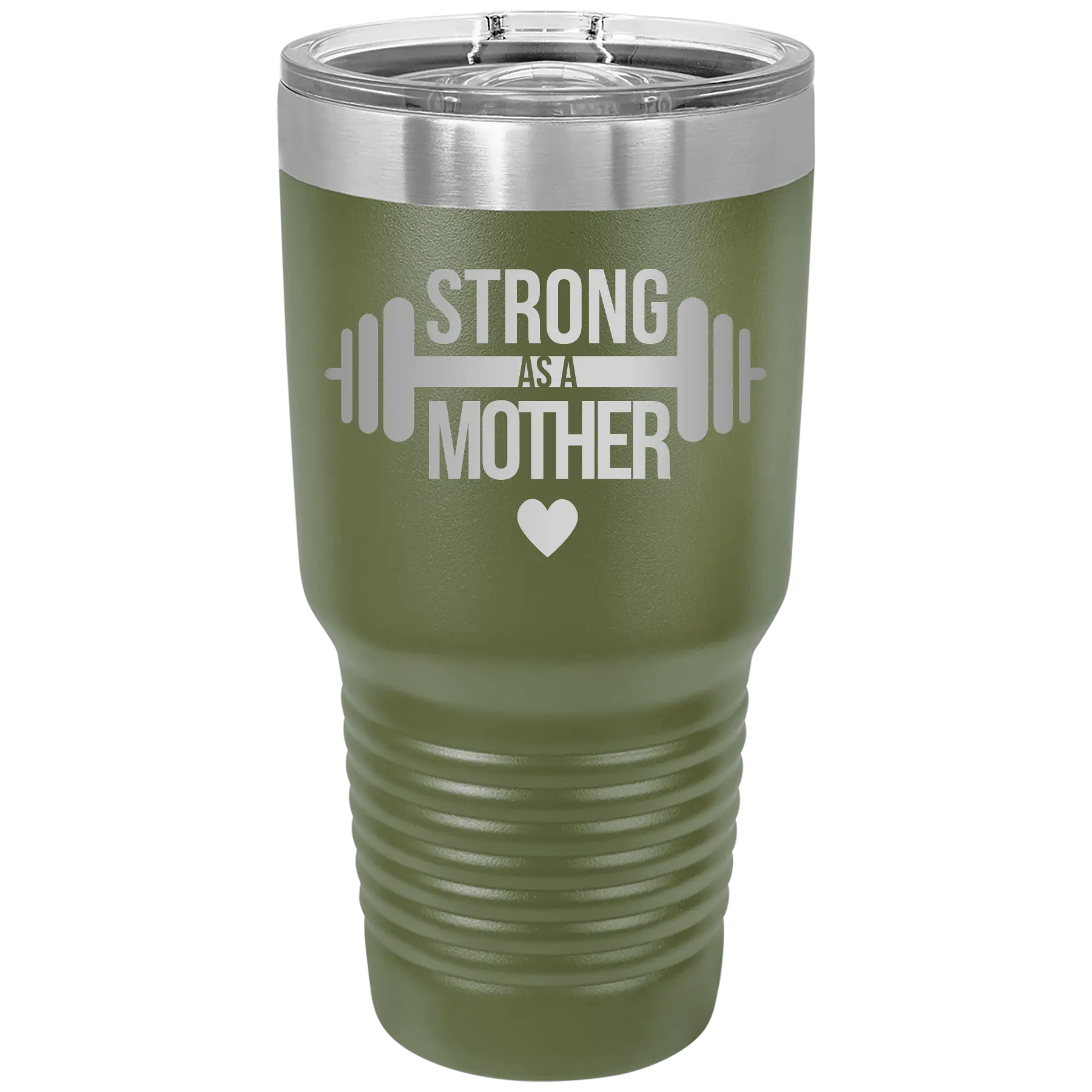 Laser etched olive green 30 oz vacuum insulated tumbler with 'Strong as a Mother' design
