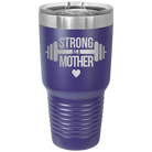 Laser etched purple 30 oz vacuum insulated tumbler with 'Strong as a Mother' design