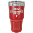 Laser etched red 30 oz vacuum insulated tumbler with 'Strong as a Mother' design