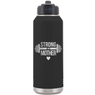 Laser etched black 32 oz vacuum insulated water bottle with 'Strong as a Mother' design