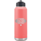 Laser etched coral 32 oz vacuum insulated water bottle with 'Strong as a Mother' design