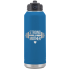 Laser etched royal blue 32 oz vacuum insulated water bottle with 'Strong as a Mother' design