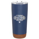 Laser etched constellation 20 oz vacuum insulated tumbler with 'Strong as a Mother' design