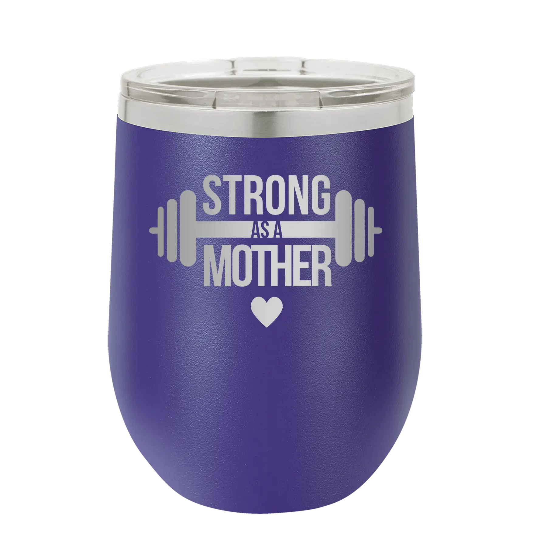 Laser etched purple 12 oz vacuum insulated wine cup with 'Strong as a Mother' design
