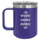 Laser etched purple 15 oz vacuum insulated coffee mug with 'Wife Mom Boss' design