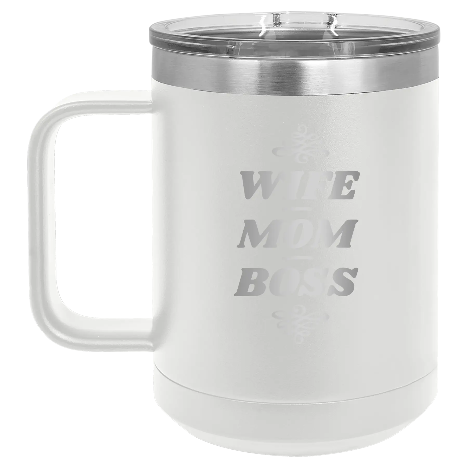 Laser etched white 15 oz vacuum insulated coffee mug with 'Wife Mom Boss' design