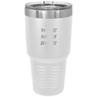Laser etched white 30 oz vacuum insulated tumbler with 'Wife Mom Boss' design